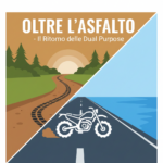 Oltre l’Asfalto: Il Ritorno delle Dual Purpose e la Libertà Senza Confini